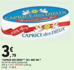 E.Leclerc Express CAPRICE DES DIEUX 30% mat gr offre