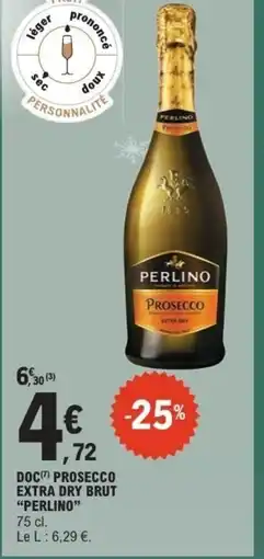 E.Leclerc Express PERLINO Doc prosecco extra dry brut offre