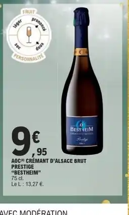 E.Leclerc Express BESTHEIM Aoc crémant d'alsace brut prestige offre