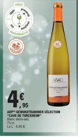 E.Leclerc Express CAVE DE TURCKHEIM Aop gewurztraminer sélection offre