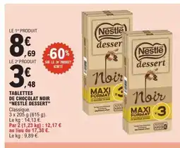 E.Leclerc Express NESTLÉ DESSERT Tablettes de chocolat noir offre