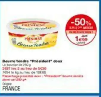 Monoprix Beurre tendre "président" doux offre