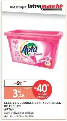 Intermarché LESSIVE DUODOSES 2EN1 X20 PERLES DE FLEURS APTA offre