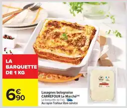 Carrefour Market Lasagnes bolognaise CARREFOUR Le Marché offre
