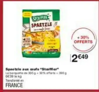 Monoprix Spaetzle aux œufs "stœffler" offre