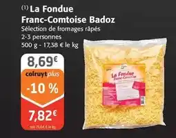 Colruyt La fondue franc-comtoise badoz offre