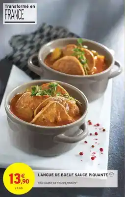 Intermarché Express Langue de boeuf sauce piquante offre