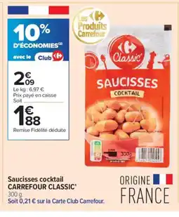 Carrefour Contact CARREFOUR CLASSIC Saucisses cocktail offre