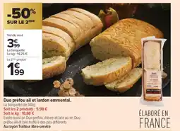 Carrefour Contact Duo préfou ail et lardon emmental offre