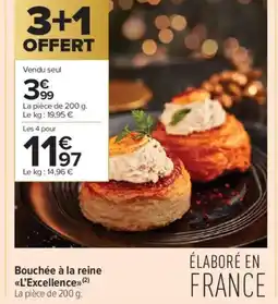 Carrefour Contact Bouchée à la reine L'Excellence offre