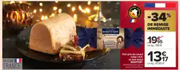 Carrefour Contact MONTFORT Foie gras de canard entier du Sud-Ouest offre