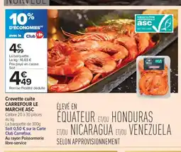 Carrefour Contact CARREFOUR LE MARCHE ASC Crevette cuite offre