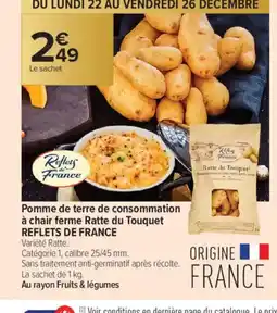 Carrefour Contact RFFLETS DE FRANCE Pomme de terre de consommation à chair ferme Ratte du Touquet offre