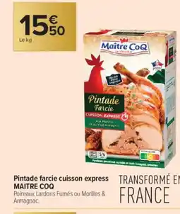 Carrefour Contact MAITRE COQ Pintade farcie cuisson express offre