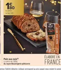 Carrefour Contact Pain aux noix offre