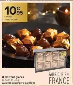 Carrefour Contact 8 marrons glacés offre