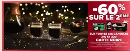 Carrefour Contact CARTE NOIRE Sur toutes les capsules x10 et x30 offre