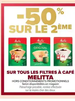 Carrefour Contact MELITTA Sur tous les filtres à café offre