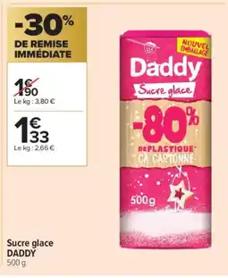 Carrefour Contact DADDY Sucre glace offre