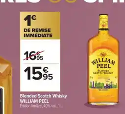 Carrefour Contact WILLIAM PEEL Blended Scotch Whisky offre