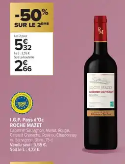 Carrefour Contact ROCHE MAZET I.G.P. Pays d'Oc offre