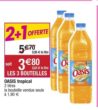 Migros Oasis tropical offre