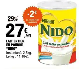 E.Leclerc NIDO Lait ntier en poudre offre