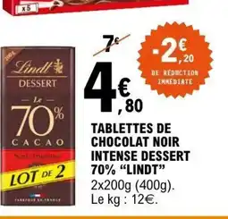 E.Leclerc LINDT Tablettes de chocolat noir intense dessert 70% offre