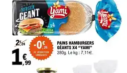 E.Leclerc YAMI Pains hamburgers géants x4 offre