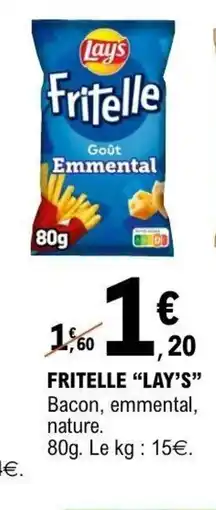 E.Leclerc LAY'S Fritelle offre