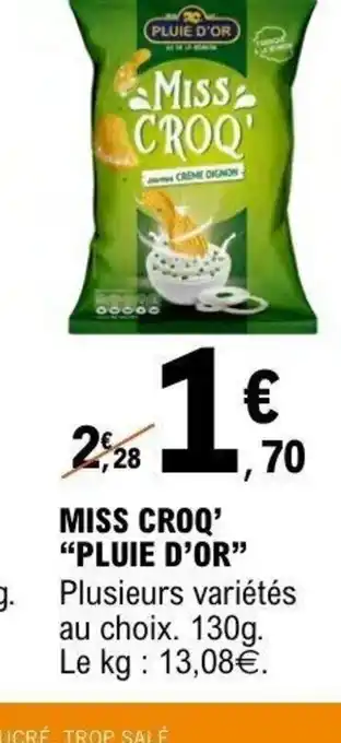 PLUIE D'OR Miss croq