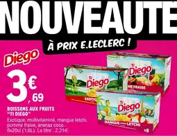 E.Leclerc TI DIEGO Boissons aux fruits offre