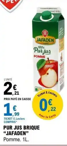 E.Leclerc JAFADEN Pur jus brique offre