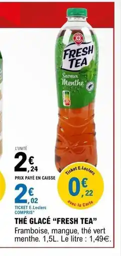 E.Leclerc FRESH TEA Thé glacé offre