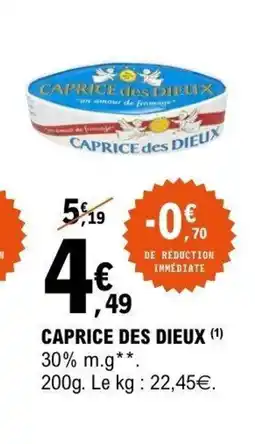 E.Leclerc CAPRICE DES DIEUX offre