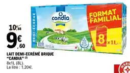 E.Leclerc CANDIA Lait demi-ecrémé brique offre