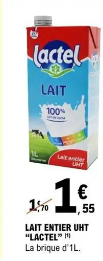 E.Leclerc LACTEL Lait entier uht offre