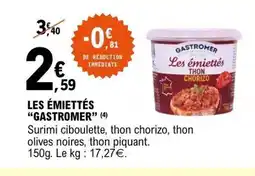 E.Leclerc GASTROMER Les émiettés offre