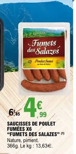 E.Leclerc FUMETS DES SALAZES Saucisses de poulet fumées x6 offre