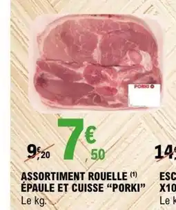 E.Leclerc PORKI Assortiment rouelle (1) épaule et cuisse offre
