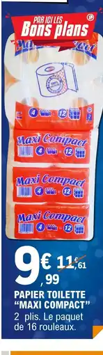 E.Leclerc MAXI COMPACT Papier toilette offre