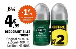 E.Leclerc BRUT Déodorant bille offre