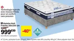 Conforama Matelas Nuit Fraichea offre
