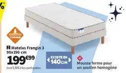 Conforama Matelas Frangin 3 offre