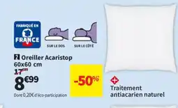 Conforama Oreiller Acaristop offre