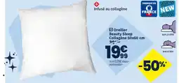 Conforama Oreiller Beauty Sleep Collagène offre