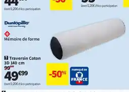 Conforama DUNLOPILLO Traversin Coton offre