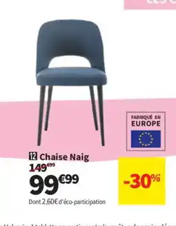 Conforama Chaise Naig offre