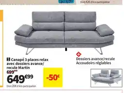Conforama Canapé 3 places relax avec dossiers avance/ recule Martin offre