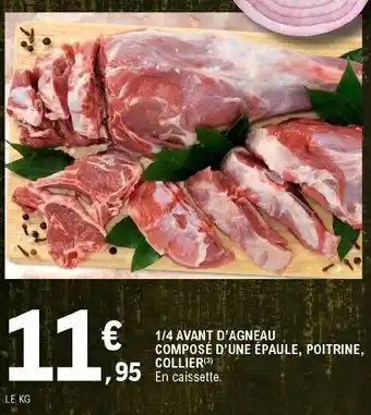 E.Leclerc 1/4 Avant d'Agneau offre